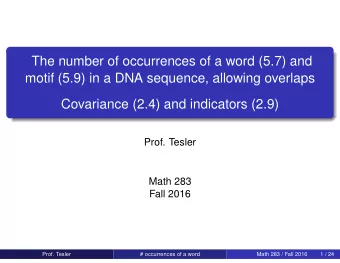The number of occurrences of a word (5.7) and  motif (5.9) in a DNA sequence, allowing overlaps