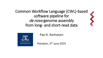 de  de no novo genom  nome a  e assembl  bly  from l  long- an  and s  shor  ort-rea  ead d  d data