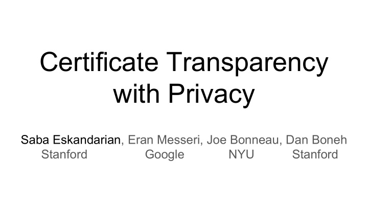 certificate transparency with privacy