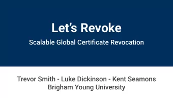 Lets Revoke  Public key infrastructure prevents Man-in-the-Middle attacks  Revocation protects