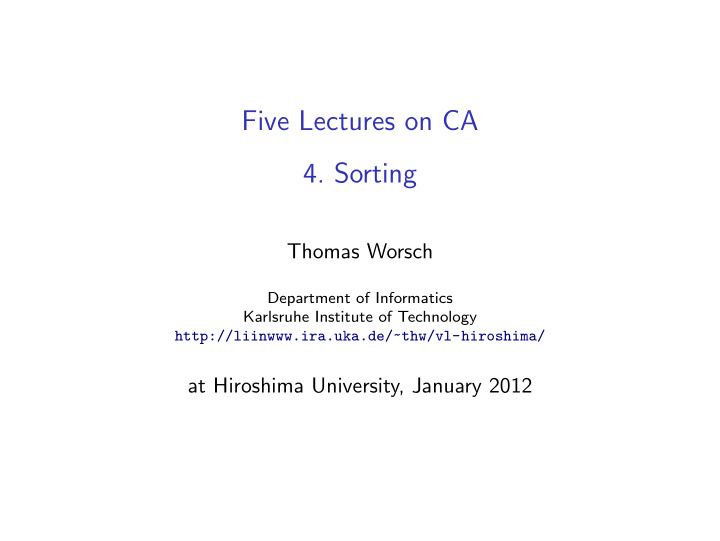 five lectures on ca 4 sorting