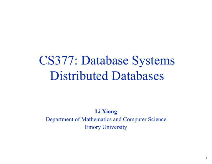 cs377 database systems distributed databases distributed