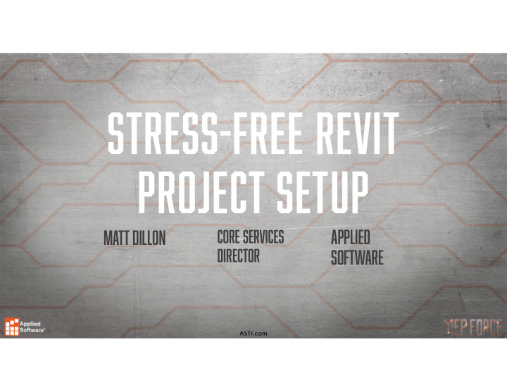 stress free revit project setup