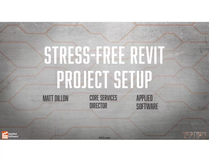 stress free revit project setup