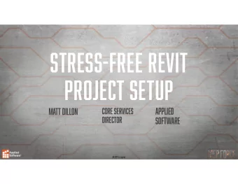 Stress-Free Revit  Project Setup  Core Services  Applied  Matt Dillon  Director  Software  Agenda