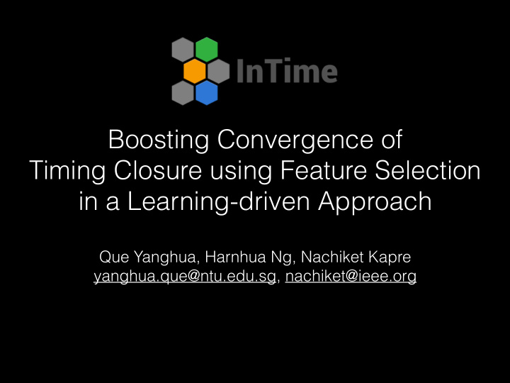 boosting convergence of timing closure using feature