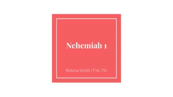 Nehemiah 1  History  Chosen people    Israel is a nation    Splits in two around