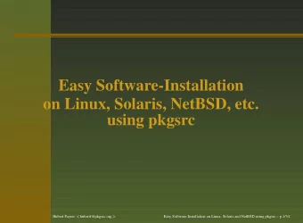 Easy Software-Installation  on Linux, Solaris, NetBSD, etc.  using pkgsrc Hubert Feyrer &lt;