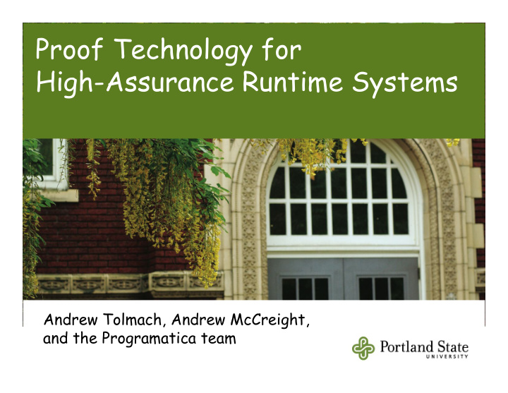 proof technology for high assurance runtime systems