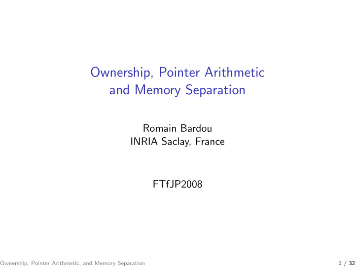 ownership pointer arithmetic and memory separation