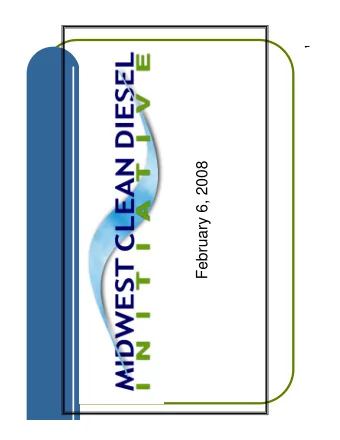 February 6, 2008  Why Clean Diesel?  Reducing diesel emissions is one of our  countrys most