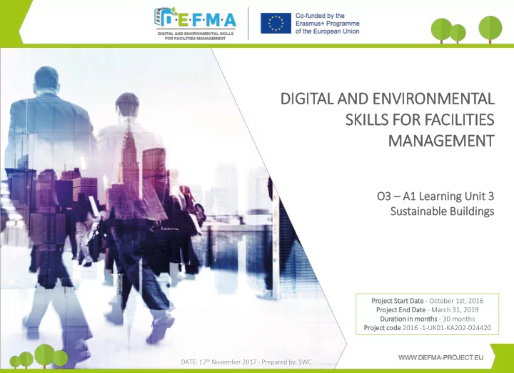 dig igital and environmental sk skil ills for faci