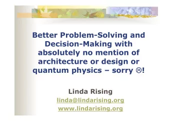 Better Problem-Solving and  Decision-Making with  absolutely no mention of  architecture or design