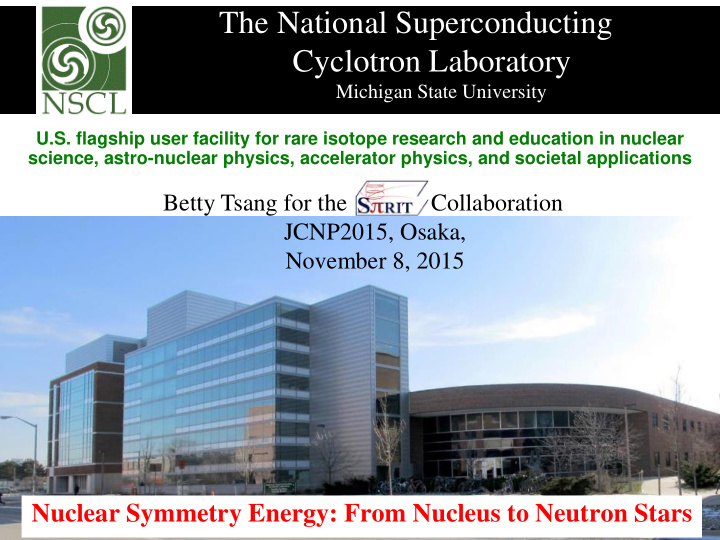 the national superconducting cyclotron laboratory