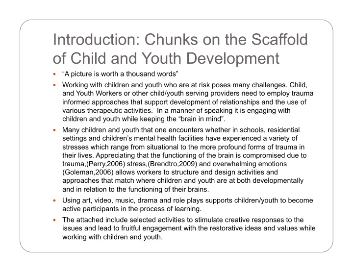 introduction chunks on the scaffold of child and youth