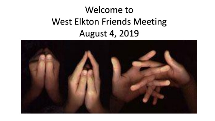 west elkton friends meeting