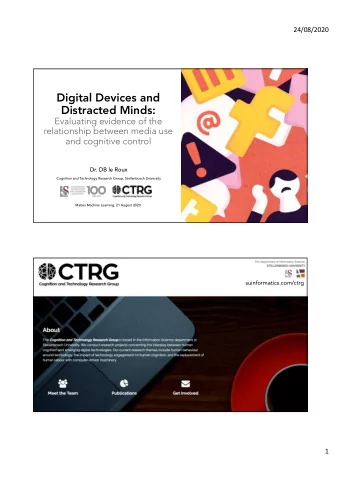 Digital Devices and  Distracted Minds:  Evaluating evidence of the  relationship between media use