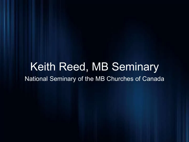 keith reed mb seminary