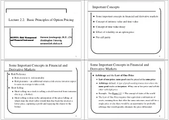 Important Concepts  Important Concepts  Some important concepts in financial and derivative