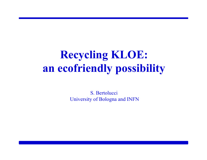 recycling kloe an ecofriendly possibility