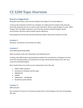 CS 3200 Topic Overview  Resource Suggestions  Read about these topics in your favorite textbook.