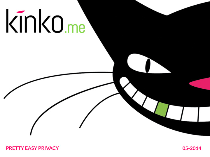 pretty easy privacy 05 2014 it is called kinko overview