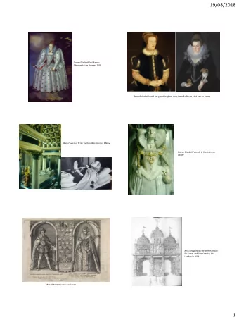 19/08/2018  Queen Elizabeth by Marcus  Gheeraerts the Younger 1592  Bess of Hardwick and her