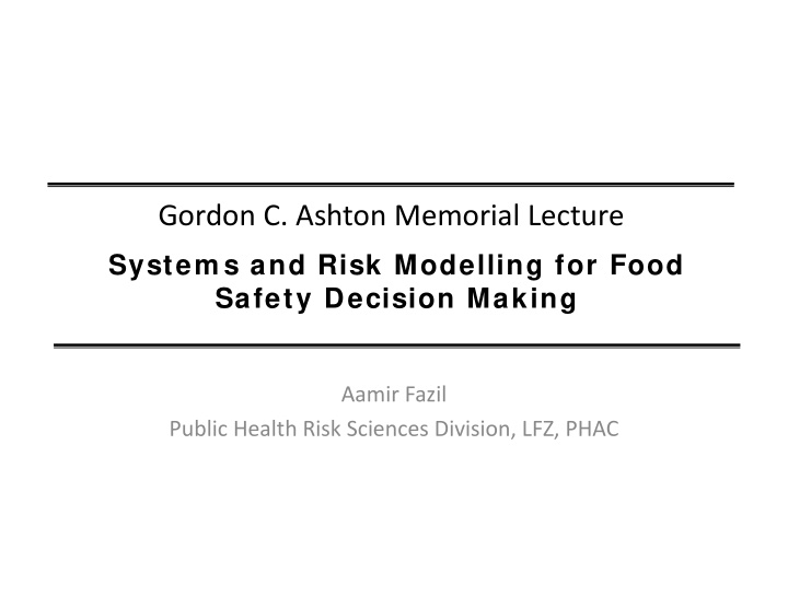 gordon c ashton memorial lecture