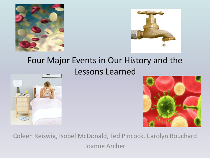 four major events in our history and the lessons learned