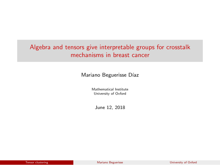 algebra and tensors give interpretable groups for