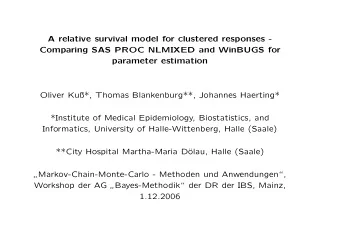 A relative survival model for clustered responses -  Comparing SAS PROC NLMIXED and WinBUGS for