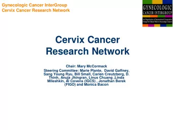 Research Network  Chair: Mary McCormack  Steering Committee: Marie Plante,  David Gaffney,  Sang