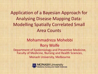 Application of a Bayesian Approach for  Analysing Disease Mapping Data:  Modelling Spatially