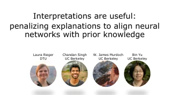 networks with prior knowledge  Laura Rieger  Chandan Singh  W. James Murdoch  Bin Yu  DTU  UC