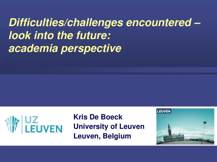 difficulties challenges encountered look into the future