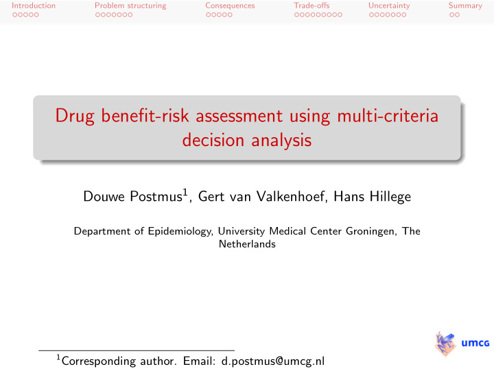 drug benefit risk assessment using multi criteria