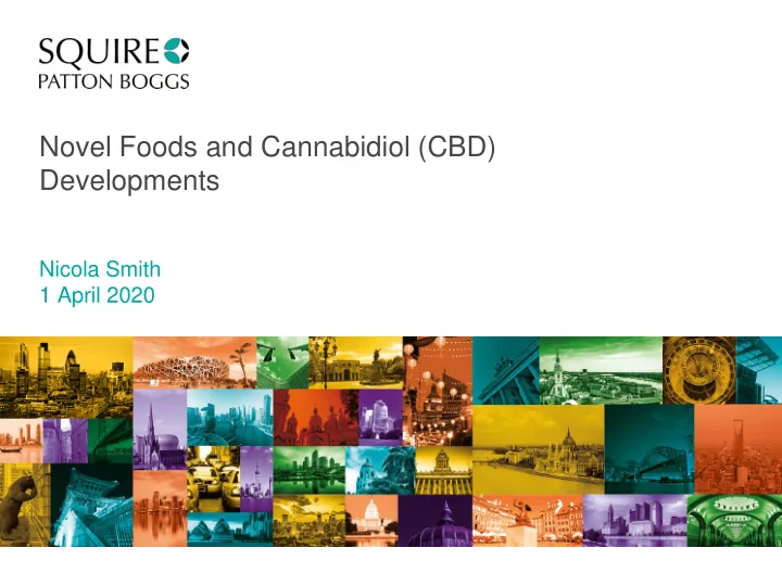 novel foods and cannabidiol cbd developments