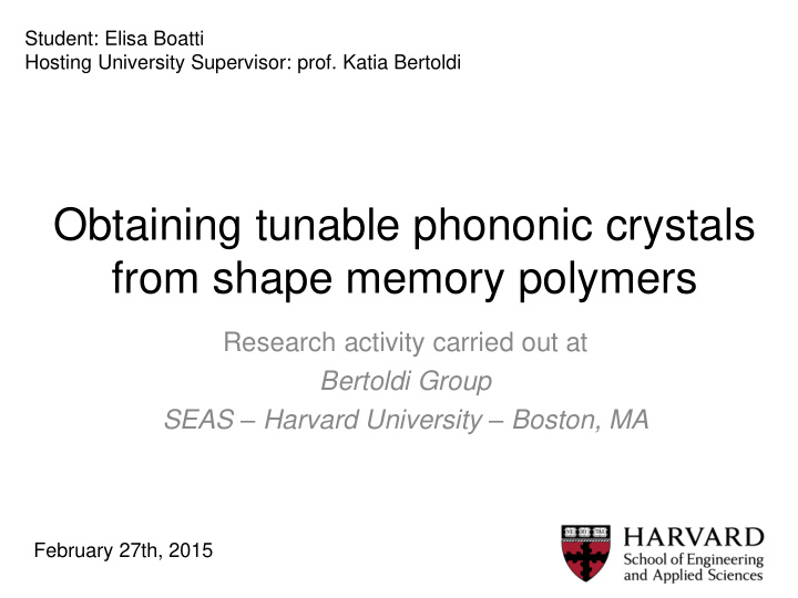 from shape memory polymers