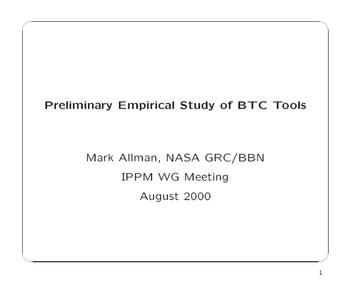 prelimina ry empirical study of btc t o ols ma rk allman