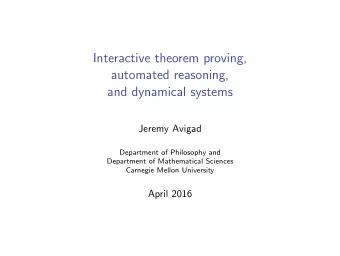 Interactive theorem proving,  automated reasoning,  and dynamical systems  Jeremy Avigad