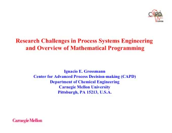 Research Challenges in Process Systems Engineering  and Overview of Mathematical Programming