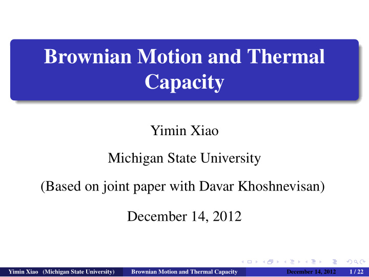 brownian motion and thermal capacity