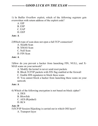 ------------ GOOD LUCK ON THE EXAM -----------------  1) In Buffer Overflow exploit, which of the
