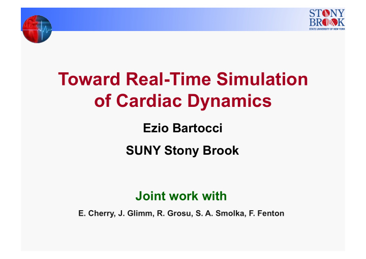 toward real time simulation of cardiac dynamics
