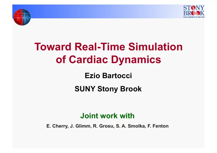 toward real time simulation of cardiac dynamics