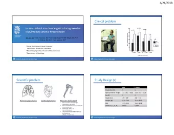 Clinical problem  In vivo skeletal muscle energetics during exercise  in pulmonary arterial
