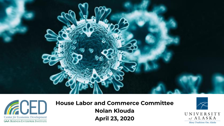 house labor and commerce committee nolan klouda april 23