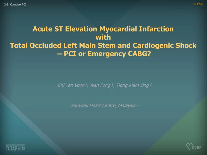 chi yen voon 1 alan fong 1 tiong kiam ong 1 sarawak heart