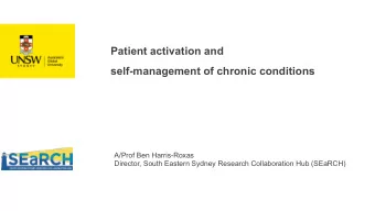 Patient activation and  self-management of chronic conditions  A/Prof Ben Harris-Roxas  Director,