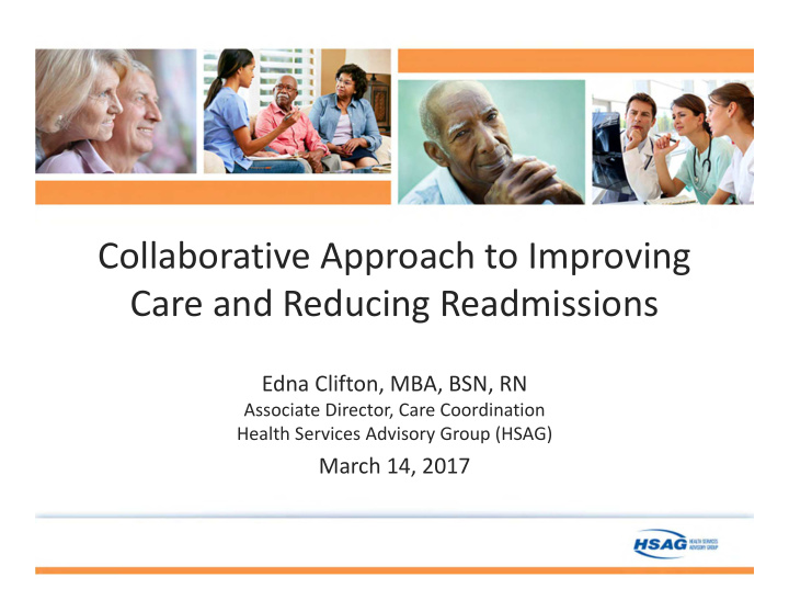 collaborative approach to improving care and reducing